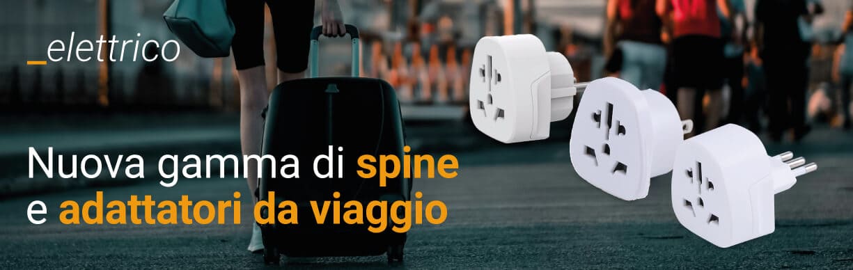 Nuova gamma di spine e adattatori da viaggio